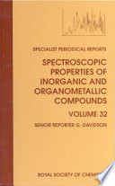 Spectroscopic properties of inorganic and organometallic compounds. 32 : a review of the literature published up to late 1998 /