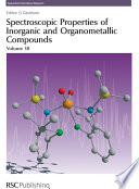 Spectroscopic properties of inorganic and organometallic compounds. Volume 38 : a review of the literature published up to late 2004  / [E-Book]