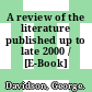 A review of the literature published up to late 2000 / [E-Book]