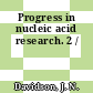 Progress in nucleic acid research. 2 /