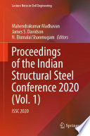 Proceedings of the Indian Structural Steel Conference 2020 (Vol. 1) [E-Book] : ISSC 2020 /