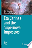 Eta Carinae and the Supernova Impostors [E-Book] /
