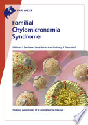 Fast Facts: Familial Chylomicronemia Syndrome : Raising awareness of a rare genetic disease [E-Book] /