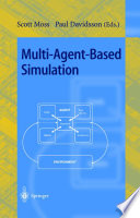 Multi-Agent-Based Simulation [E-Book] : Second International Workshop, MABS 2000 Boston, MA, USA, July Revised and Additional Papers /