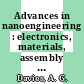 Advances in nanoengineering : electronics, materials, assembly [E-Book] /