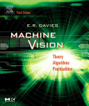 Machine vision [E-Book] : theory, algorithms, practicalities /