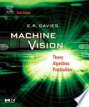 Machine vision [E-Book] : theory, algorithms, practicalities /