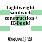 Lightweight sandwich construction / [E-Book]