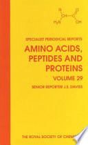 Amino acids, peptides and proteins. Volume 29, A review of the literature published during 1996 / [E-Book]