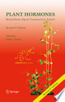 Plant hormones : biosynthesis, signal transduction, action /
