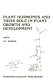 Plant hormones and their role in plant growth and development /