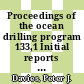 Proceedings of the ocean drilling program 133,1 Initial reports Northeast Australian Margin : covering leg 133 of the cruises of the drilling vessel JOIDES Resolution, Apra Harbor, Guam, to Townsville, Australia, sites 811 - 826, 04.08. - 11.10.1990 /