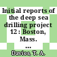 Initial reports of the deep sea drilling project 12 : Boston, Mass. to Lisbon, Portugal, June - August 1970