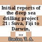 Initial reports of the deep sea drilling project 21 : Suva, Fiji to Darwin, Australia, November 1971 - Januar 1972