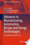 Advances in Manufacturing, Automation, Design and Energy Technologies [E-Book] : Proceedings from ICoFT 2021 /