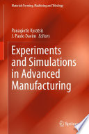 Experiments and Simulations in Advanced Manufacturing [E-Book] /