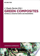 Green composites : materials manufacturing and engineering [E-Book] /