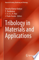 Tribology in Materials and Applications [E-Book] /
