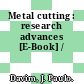 Metal cutting : research advances [E-Book] /