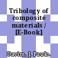 Tribology of composite materials / [E-Book]
