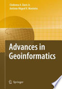 Advances in Geoinformatics [E-Book] : VIII Brazilian Symposium on GeoInformatics, GEOINFO 2006, Campos do Jordão (SP), Brazil, November 19–22, 2006 /