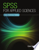 SPSS for applied sciences : basic statistical testing [E-Book] /