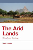 The arid lands : history, power, knowledge [E-Book] /