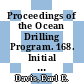 Proceedings of the Ocean Drilling Program. 168. Initial reports : hydrothermal circulation in the oceanic crust : eastern flank of the Juan de Fuca Ridge : covering leg 168 of the cruises of the drilling vessel JOIDES Resolution, San Francisco, California, to Victoria, British Columbia, sites 1023-1032, 20 June-15 August 1996 /