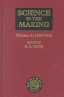 Science in the making. 3. 1900 - 1950 : scientific development as chronicled by historic papers in the Philosophical Magazine /