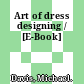 Art of dress designing / [E-Book]