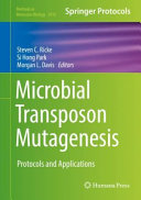 Microbial Transposon Mutagenesis [E-Book] : Protocols and Applications /