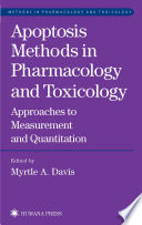 Apoptosis Methods in Pharmacology and Toxicology [E-Book] : Approaches to Measurement and Quantification /