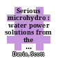 Serious microhydro : water power solutions from the experts [E-Book] /