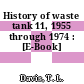 History of waste tank 11, 1955 through 1974 : [E-Book]
