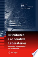 Distributed Cooperative Laboratories: Networking, Instrumentation, and Measurements [E-Book] /
