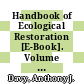 Handbook of Ecological Restoration [E-Book]. Volume 1. Principles of Restoration /