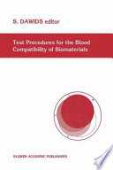Test Procedures for the Blood Compatibility of Biomaterials [E-Book] /