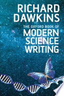 The Oxford book of modern science writing /