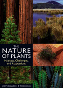 The nature of plants : habitats, challenges, and adaptations /