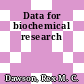 Data for biochemical research