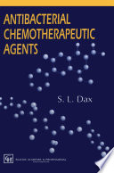 Antibacterial Chemotherapeutic Agents [E-Book] /