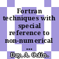 Fortran techniques with special reference to non-numerical applications /
