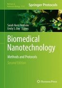 Biomedical Nanotechnology [E-Book] : Methods and Protocols /