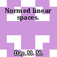 Normed linear spaces.
