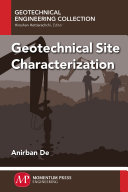 Geotechnical site characterization [E-Book] /