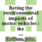 Rating the environmental impacts of motor vehicles : the green guide to cars and trucks methodology /