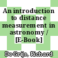 An introduction to distance measurement in astronomy / [E-Book]