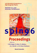 Spin 96 : proceedings : 12th International Symposium on High-Energy Spin Physics, September 10-14, 1996, Amsterdam, The Netherlands /