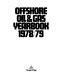 Offshore oil and gas yearbook. 1978/79.