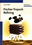 Fischer-Tropsch Refining /